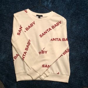 Forever 21 Santa Sweat shirt